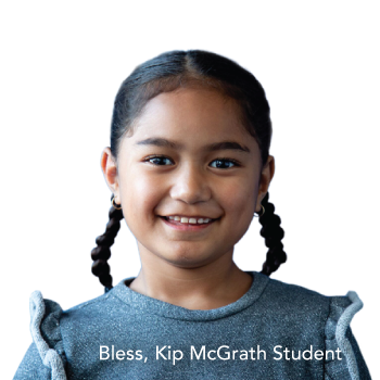 Bless, Kip McGrath Student